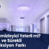 Hava Temizleyici Yeterli mi? Sınırları ve Sürekli Dezenfeksiyon Farkı